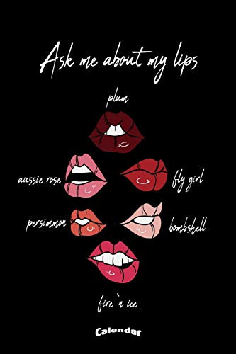 My Lipgloss Calendar: Stylish Calendar, Diary or Journal Gift for Cosmeticians, Beauty Specialists, Make-Up Artists, Lovers, Fans and Addicts who love ... Cream Paper, Glossy Finished Soft Cover