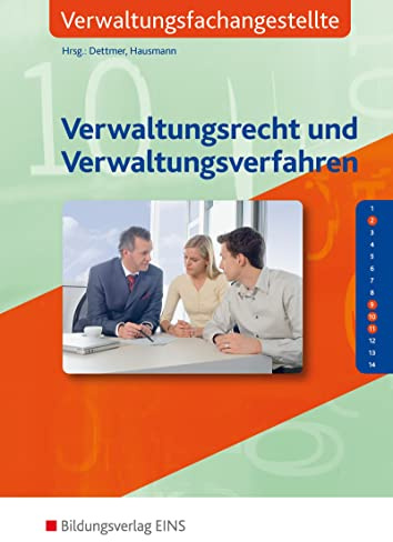 Verwaltungsrecht und Verwaltungsverfahren, Lehrbuch: Verwaltungsfachangestellte Schulbuch (Die lernfeldorientierte Reihe für Verwaltungsfachangestellte)