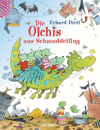 Die Olchis aus Schmuddelfing: Bilderbuch