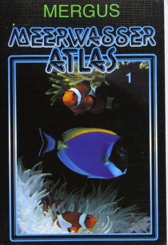 Meerwasser Atlas, Kt, Bd.1, Anemonen, Krebstiere, Fische, Algen