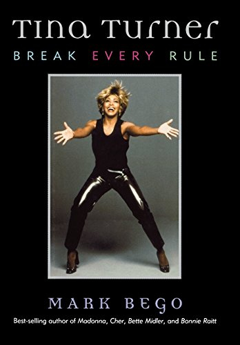 Tina Turner: Break Every Rule