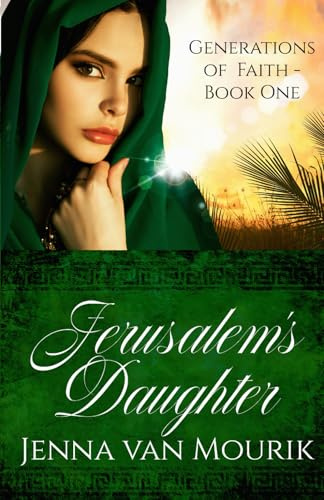 Jerusalem's Daughter (Generations of Faith, Band 1)