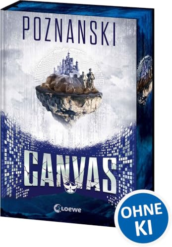 Canvas (Cryptos, Band 2): Must-Read-Fortsetzung von Ursula Poznanskis SPIEGEL-Bestseller Cryptos! - Extrem spannender und beklemmend aktueller Near-Future-Thriller - Mit Farbschnitt in der 1. Auflage