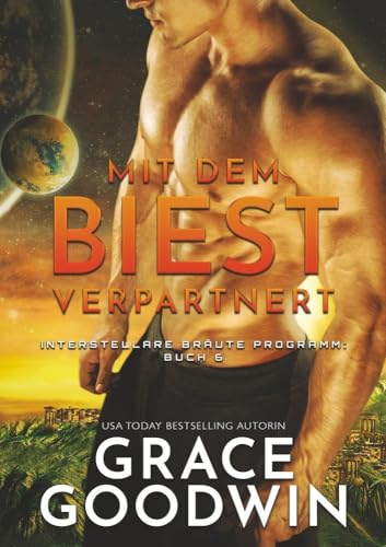 Mit dem Biest verpartnert (Interstellare Bräute Programm)