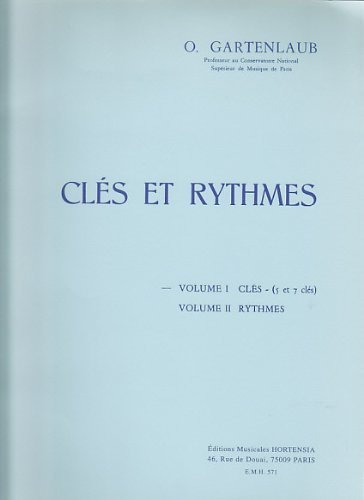 HORTENSIA GARTENLAUB ODETTE – CLES ET RYTHMES VOL.1 : 5 och 7 CLÉS pedagogiska böcker musikalisk teori