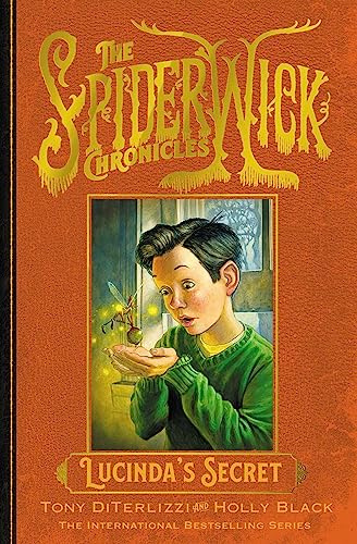 Lucinda's Secret: Volume 3 (SPIDERWICK CHRONICLE)