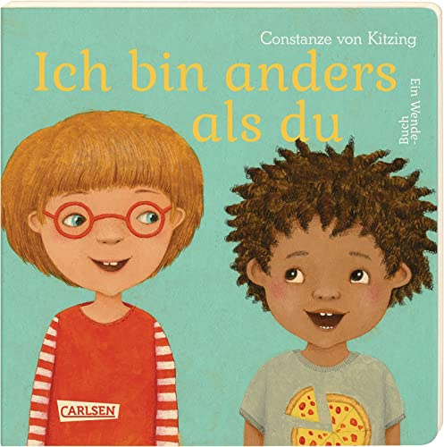 Ich bin anders als du – Ich bin wie du: Ein Wende-Pappbilderbuch über Vielfalt und Gemeinsamkeiten ab 3 Jahren (Die Großen Kleinen: Bücher zum Mitwachsen)