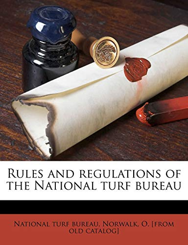 Rules and Regulations of the National Turf Bureau