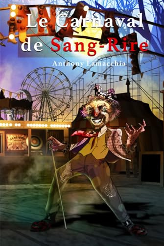Le Carnaval de Sang-Rire: roman horreur épouvante