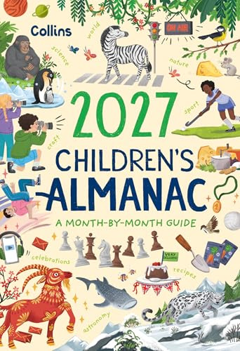 2027 Children’s Almanac: A month-by-month guide to nature, astronomy, sports, science, the world and more
