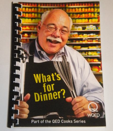 What's for Dinner? (QED Cooks Series)