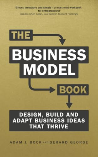 Business Model Book, The: Design, build and adapt business ideas that drive business growth (Brilliant Business)