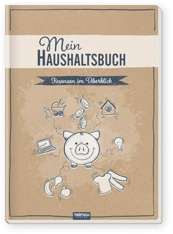 Trötsch Mein Haushaltsbuch Finanzen im Überblick: Einnahmen Ausgaben Buch Haushaltsplanung Organizer