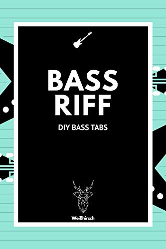 Bass Riff - DIY Bass Tabs: A5 Blanko Tabulatur Heft | Notenheft | Bass Tabulatur Block | Bass Heft | Bassgitarrengriffe | Tabulaturheft | kreative ... Fans, Musiker, Kinder, Männer und Frauen
