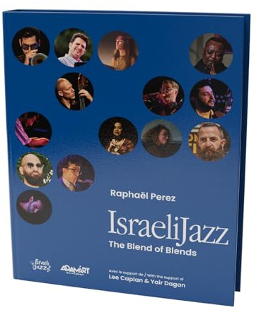 IsraeliJazz: The Blend of Blends