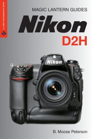 Magic Lantern Guides®: Nikon D2H (A Lark Photography Book)