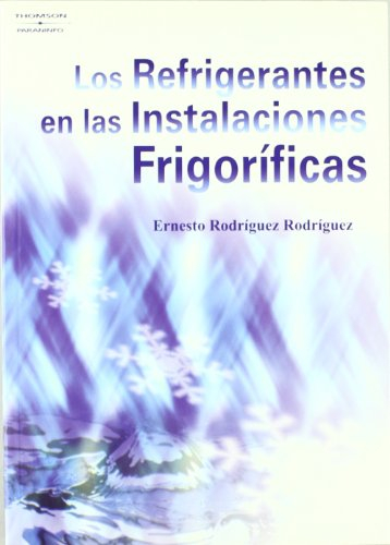 Los refrigerantes en las instalaciones frigoríficas (Climatización)