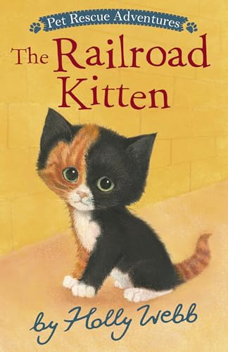 The Railroad Kitten (Pet Rescue Adventures)