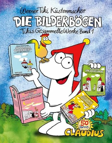 Die Bilderbögen: Band 1: Tikis gesammelte Werke
