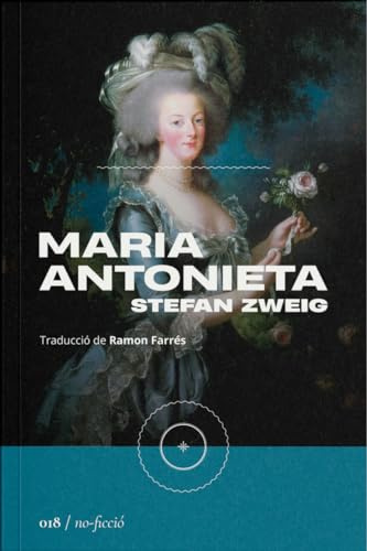 Maria Antonieta: Retrat d'un caràcter mitjà: 018 (Biografia)