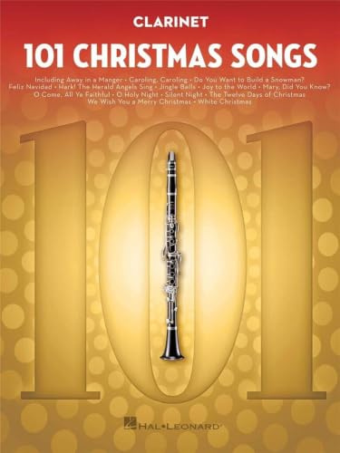 101 Christmas Songs: For Clarinet