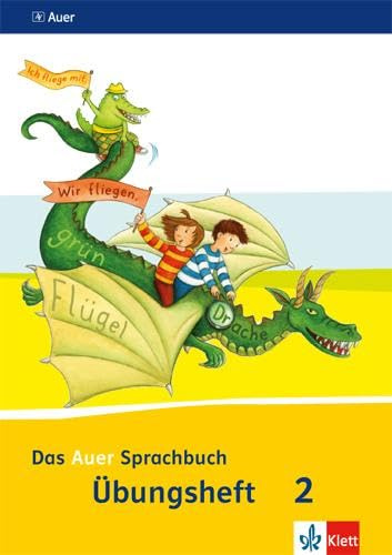 Das Auer Sprachbuch 2. Ausgabe Bayern: Übungsheft Vereinfachte Ausgangsschrift Klasse 2 (Das Auer Sprachbuch. Ausgabe für Bayern ab 2014)