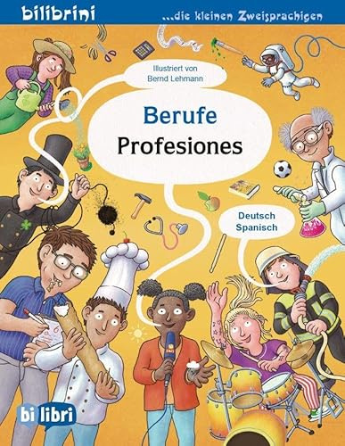 Berufe (Deutsch-Spanisch): Zweisprachiges Kinderbuch