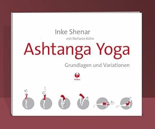 Ashtanga Yoga: Grundlagen und Variationen