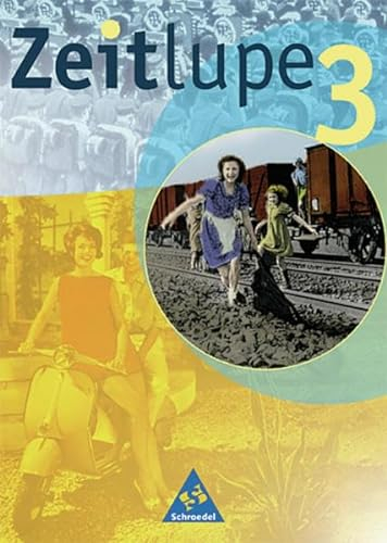 Zeitlupe - Allgemeine Ausgabe: Schülerband 3