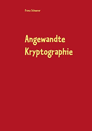 Angewandte Kryptographie: Kryptographie und Software