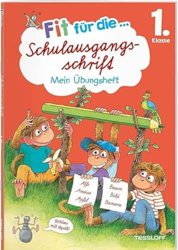 Fit für die Schulausgangsschrift. Mein Übungsheft: Schritt für Schritt zur flüssigen Schreibschrift (Fit für die Schule Mein Übungsheft)