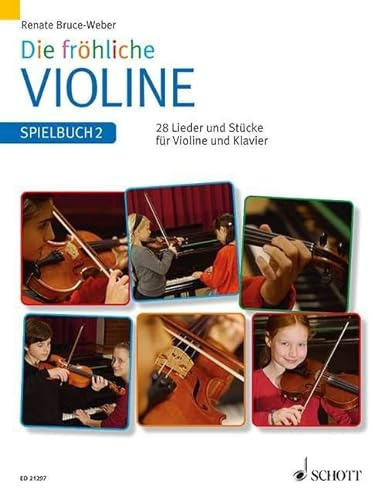 Die fröhliche Violine: Spielbuch 2. Violine und Klavier. Spielbuch.