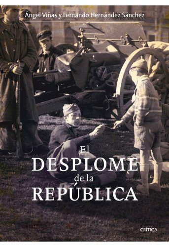 El desplome de la República: 1 (Contrastes)