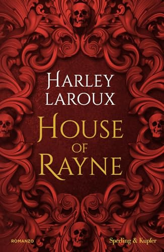 House of Rayne. Ediz. italiana