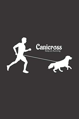 Hund Geländelauf: Canicross Notizbuch / Tagebuch Sport Hund - DIN A5 120 Seiten liniert - Hunde Geschenk Hundebesitzer