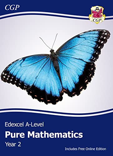 Edexcel A-Level Mathematics Student Textbook - Pure Mathematics Year 2 + Online Edition: course companion for the 2027 and 2028 exams (CGP Edexcel A-Level Maths)