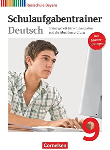 Deutschbuch - Sprach- und Lesebuch - Realschule Bayern 2011 - 9. Jahrgangsstufe: Schulaufgabentrainer mit Lösungen