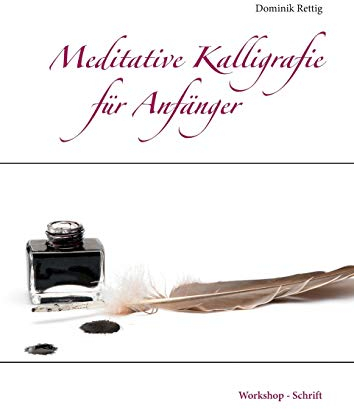 Meditative Kalligrafie: Workshop - Schrift