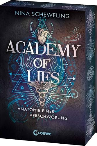 Academy of Lies (Band 1) - Anatomie einer Verschwörung: Dark Academia mit Slow-Burn-Romance meets Medizinthriller
