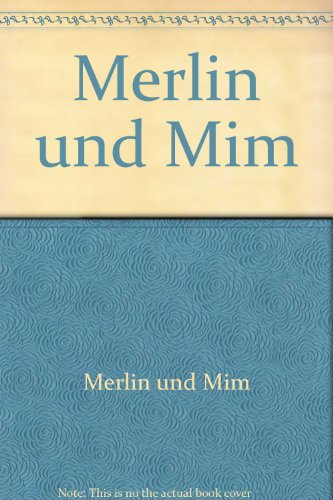 Merlin und Mim