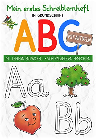 Mein buntes Kinder-ABC in Grundschrift mit Artikeln: Schreiblernheft in DINA 5, auf 120g/m² Zeichenkarton