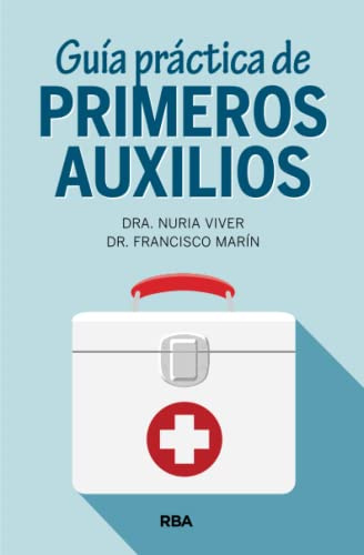 Guía práctica de primeros auxilios (Otros No Ficción)