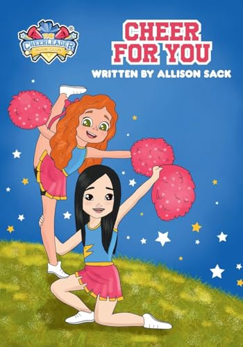 The Cheerleader Book Club: Cheer for You: Book 1 | Encouraging Kids through Cheerleading, Friendship, and Self-belief