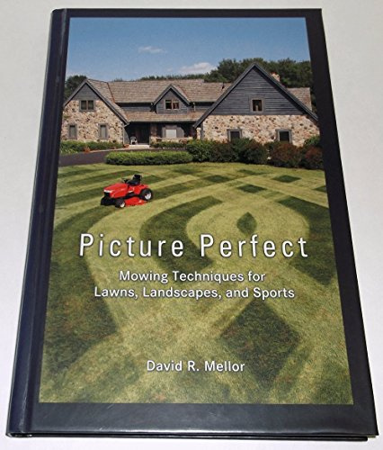 Picture Perfect: Mowing Techniques for Lawns, Landscapes, and Sports