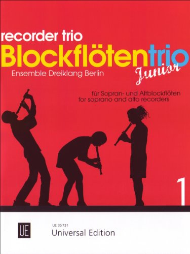 Blockflötentrio Junior.Bd.1: Ensemble Dreiklang Berlin. Band 1. drei Blockflöten (SSA/SAA). Spielpartitur.