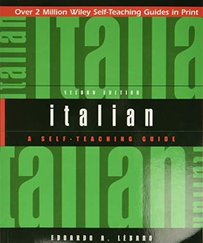 Italian: A Self-Teaching Guide, 2nd Edition: A Self-Teaching Guide (Wiley Self-Teaching Guides)