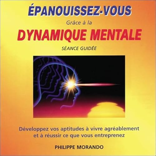 Epanouissez-Vous Grace a la Dyn...