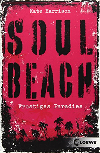 Soul Beach (Band 1) – Frostiges Paradies: Mystery-Thriller für Jugendliche ab 13 Jahre