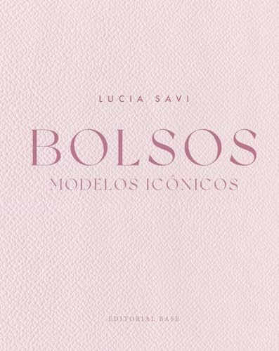 Bolsos. Modelos icónicos