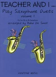 Teacher and I Play Saxophone Duets, Volume 1.